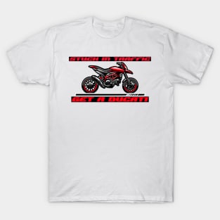 MOVING THROUGH TRAFFIC ON TWO WHEELS T-Shirt